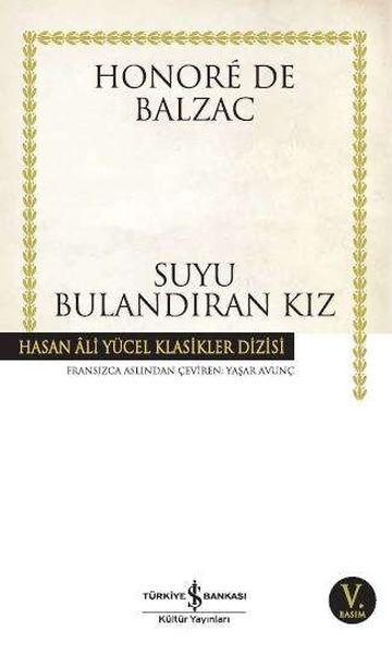 Suyu Bulandıran Kız - Hasan Ali Yücel Klasikleri Suyu Bulandıran Kız - Hasan Ali Yücel Klasikleri