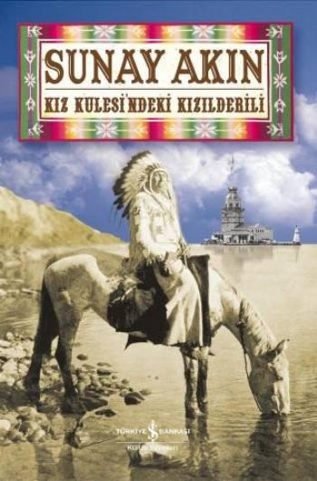 Kız Kulesindeki Kızılderili Kız Kulesindeki Kızılderili