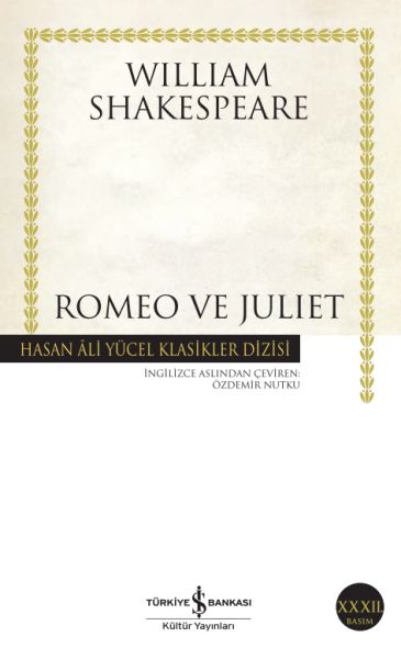 Romeo ve Juliet - Hasan Ali Yücel Klasikleri Romeo ve Juliet - Hasan Ali Yücel Klasikleri