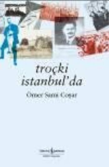 Troçki İstanbulda Troçki İstanbulda