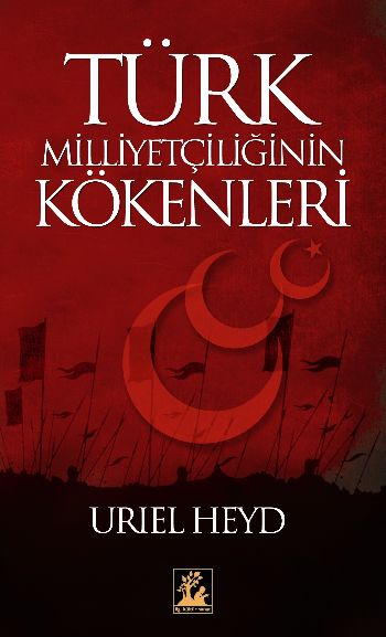 Türk Milliyetçiliğinin Kökenleri Türk Milliyetçiliğinin Kökenleri