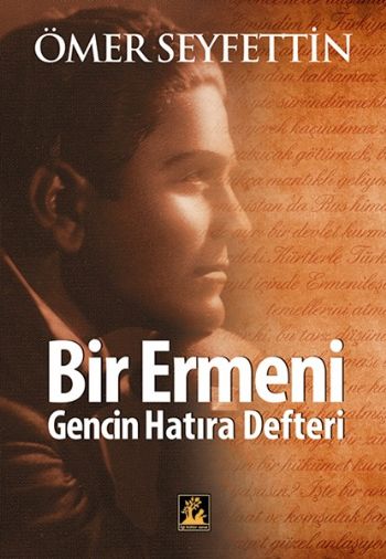 Bir Ermeni Gencin Hatıra Defteri Bir Ermeni Gencin Hatıra Defteri