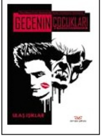 Gecenin Çocukları Gecenin Çocukları
