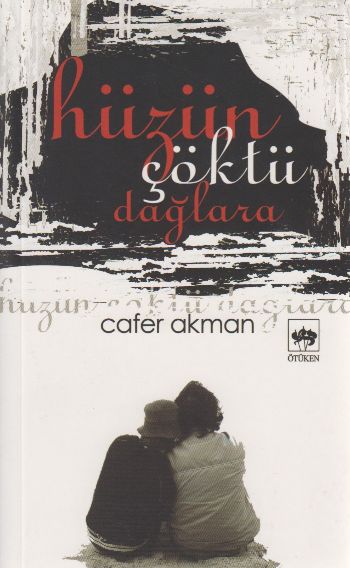 Hüzün Çöktü Dağlara Hüzün Çöktü Dağlara