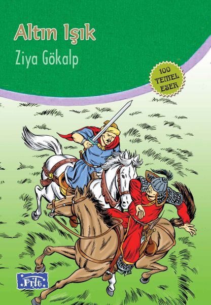 Altın Işık (100 Temel Eser - İlköğretim) Altın Işık (100 Temel Eser - İlköğretim)