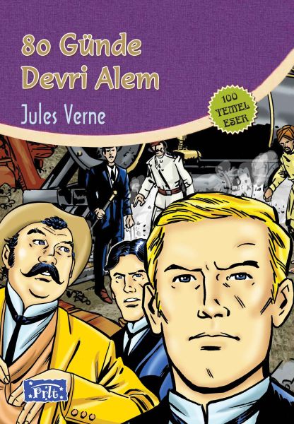 80 Günde Devri Alem (100 Temel Eser - İlköğretim) 80 Günde Devri Alem (100 Temel Eser - İlköğretim)