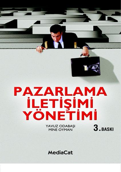 Pazarlama İletişimi Yönetimi Pazarlama İletişimi Yönetimi