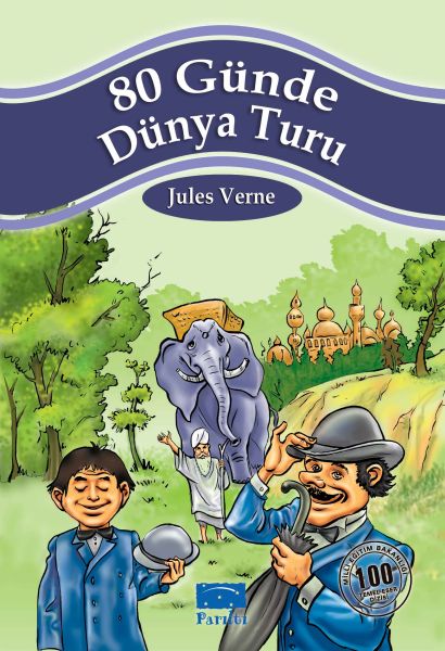 80 Günde Dünya Turu 100 Temel Eser 1.Kademe 80 Günde Dünya Turu 100 Temel Eser 1.Kademe