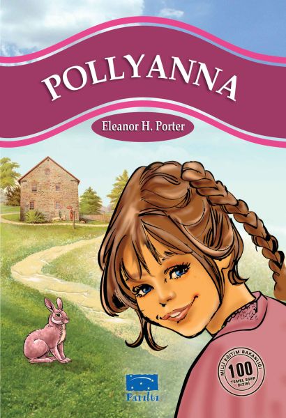 Pollyanna 100 Temel Eser 1.Kademe Pollyanna 100 Temel Eser 1.Kademe