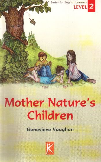 Mother Nature’s Children Level 2 Mother Nature’s Children Level 2