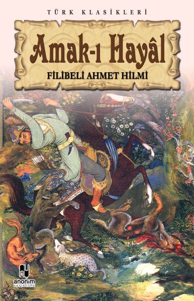 Amak-ı Hayal Amak-ı Hayal