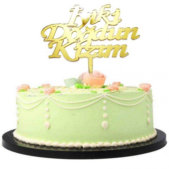 İyiki Doğdun Kızım Yazılı Doğum Günü Partisi Pleksi Pasta Süsü Altın Renk (4172)