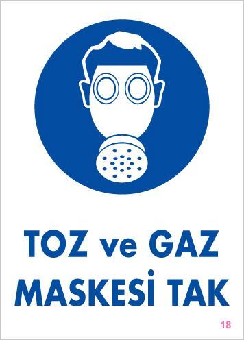 Lisinya202 Toz ve Gaz Maskesi Uyarı Levhası 25x35 KOD:18