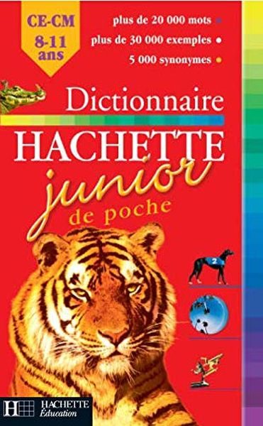 Dictionnaire Hachette Junior de poche: CE-CM, 8-11 ans