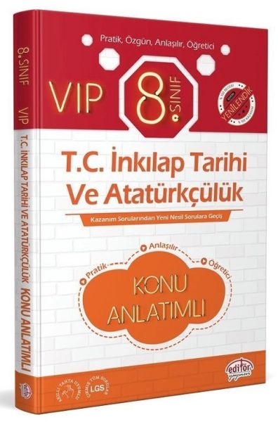 Editör 8. Sınıf VIP T.C. İnkılap Tarihi ve Atatürkçülük Konu Anlatım