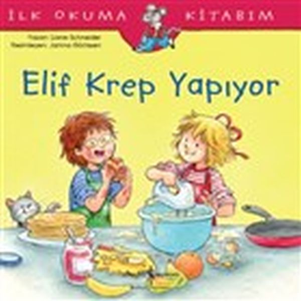 Elif Krep Yapıyor - İlk Okuma Kitabım