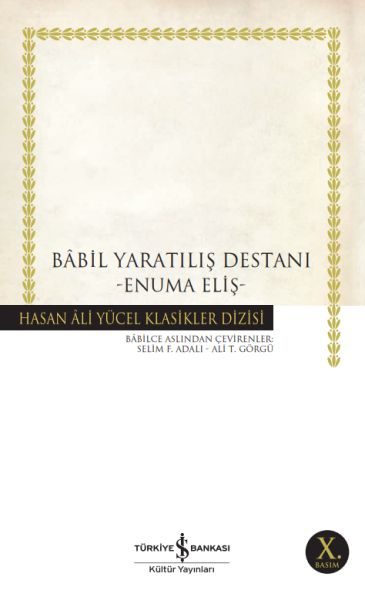 Babil Yaratılış Destanı - Hasan Ali Yücel Klasikleri