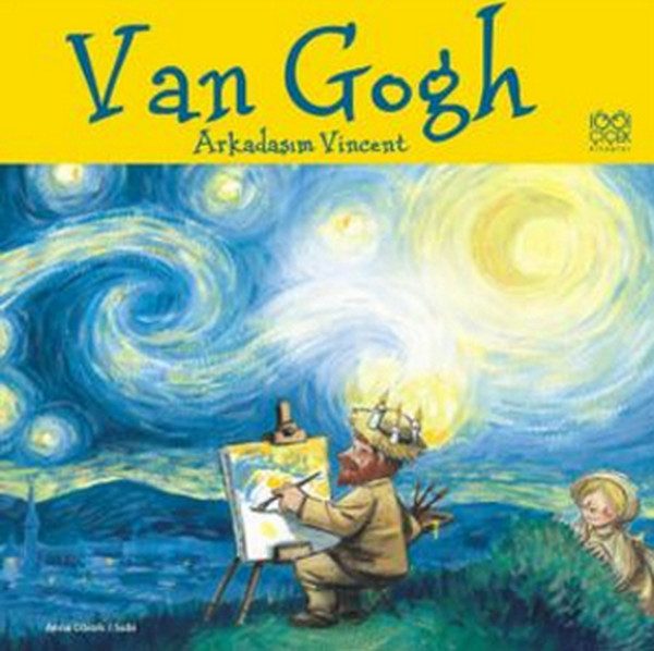 Van Gogh / Arkadaşım Vincent