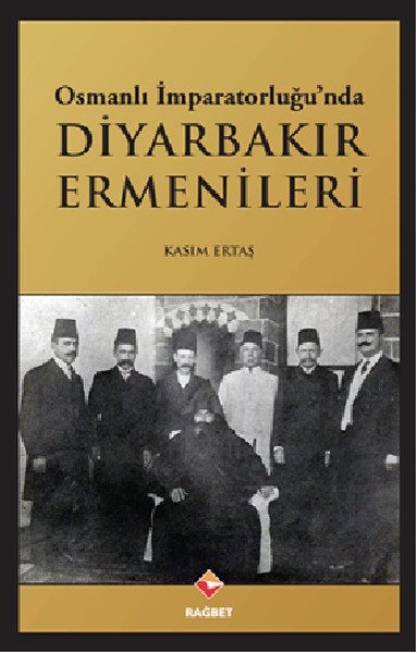 Osmanlı İmparatorluğunda Diyarbakır Ermenileri