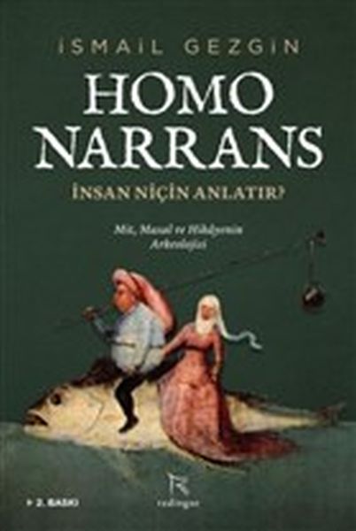Lisinya218  Homo Narrans: İnsan Niçin Anlatır? - Mit, Masal ve Hikayenin Arkeolojisi