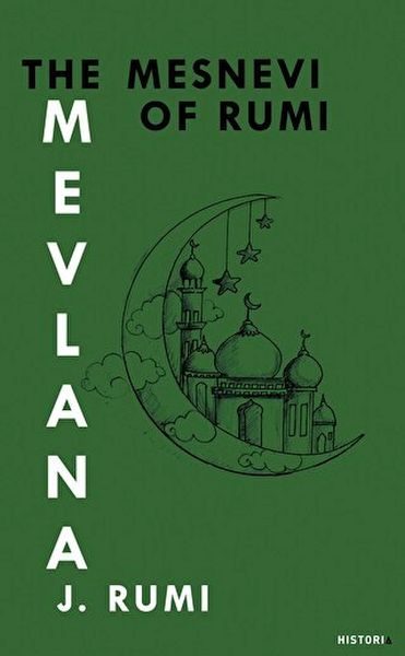 The Mesnevi Of Rumı