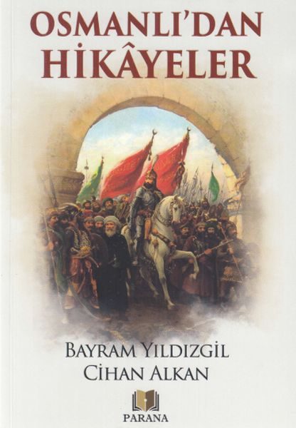 Osmanlıdan Hikayeler