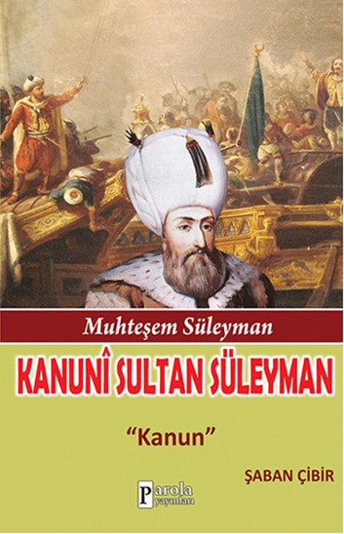 Kanuni Sultan Süleyman  Kanun