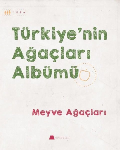 Meyve Ağaçları - Türkiye'nin Ağaçları Albümü