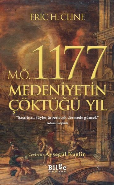 M.Ö. 1177 Medeniyetin Çöktüğü Yıl