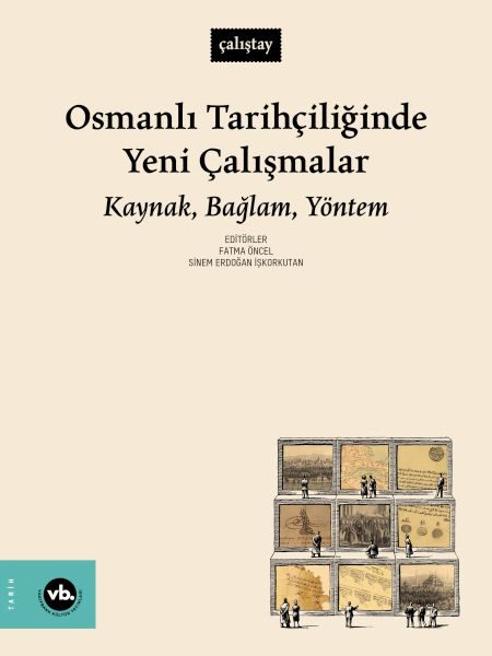 Osmanlı Tarihçiliğinde Yeni Çalışmalar