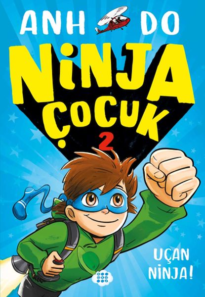 Ninja Çocuk 2 – Uçan Ninja!