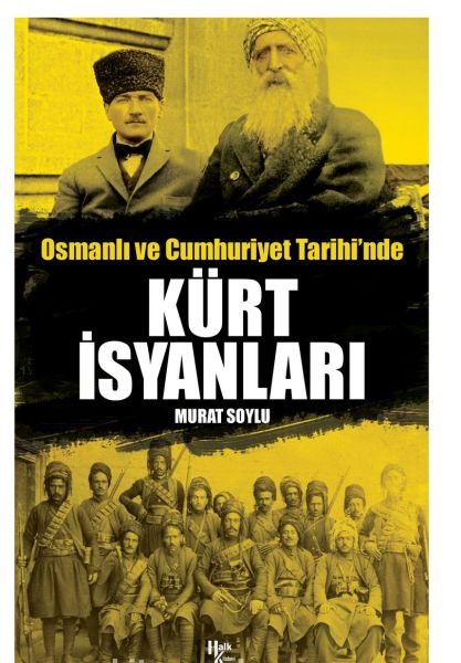 Osmanlı ve Cumhuriyet Tarihi'nde Kürt İsyanları