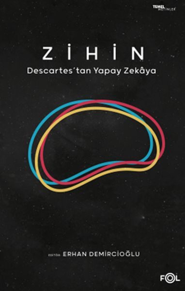 Zihin – Descartes’tan Yapay Zekaya