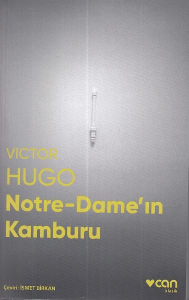 Notre-Dame'ın Kamburu (Fotoğraflı Klasik)