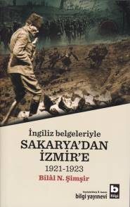 İngiliz Belgeleriyle Sakarya'dan İzmir'e (1921-1923)