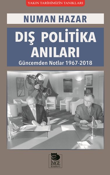 Lisinya218  Dış Politika Anıları - Güncemden Notlar 1967-2018